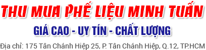 CÔNG TY THU MUA PHẾ LIỆU MINH TUẤN